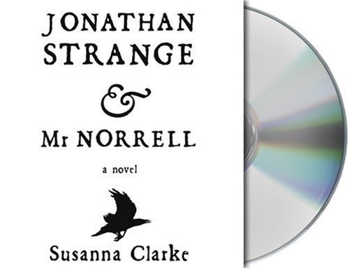 Jonathan Strange & Mr. Norrell: A Novel by Clarke, Susanna(November 17, 2004) Audio CD