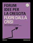 Fuori dalla crisi (i Corsivi)