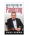 Our Culture of Pandering