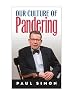 Our Culture of Pandering
