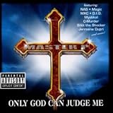 Only God Can Judge Me