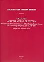 Gilgamesh and the World of Assyria: Proceedings of the Conference Held at the Mandelbaum House, The University of Sydney, 21-23 July 2004 (Ancient Near Eastern Studies Supplement Series)