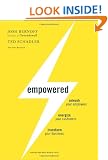 Empowered: Unleash Your Employees, Energize Your Customers, and Transform Your Business