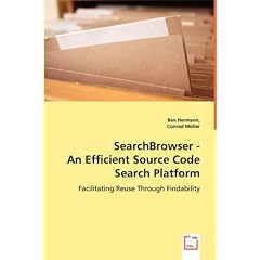 SearchBrowser - An Efficient Source Code Search Platform: Facilitating Reuse Through Findability