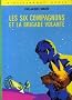 Les Six Compagnons et la brigade volante