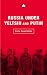 Russia Under Yeltsin and Putin: Neo-Liberal Autocracy (Transnational Institute)