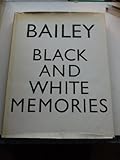 Black and white memories : photographs 1948-1969