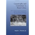 Catastrophe and Contention in Rural China: Mao's Great Leap Forward Famine and the Origins of Righteous Resistance in Da Fo Village