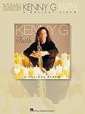 Kenny G - Faith: A Holiday Album (Artist Transcriptions)