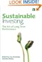 Sustainable Investing: The Art of Long Term Performance (Environmental Markets Insights Series)