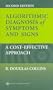 Algorithmic Diagnosis of Symptoms and Signs: A Cost-Effective Approach