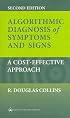 Algorithmic Diagnosis of Symptoms and Signs: A Cost-Effective Approach