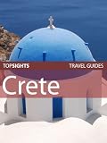 Top Sights Travel Guide: Crete (Top Sights Travel Guides)