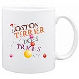 New  My Boston Terrier Does Tricks !  Mug Dog