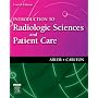 Introduction to Radiologic Sciences and Patient Care