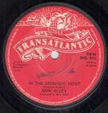 IN THE MIDNIGHT HOUR 7 INCH (7" VINYL 45) UK TRANSATLANTIC 1973