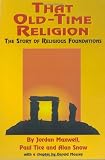 That Old-Time Religion: The Story of Religious Foundations