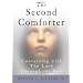 The Second Comforter:: Conversing with the Lord Through the Veil