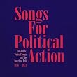 Songs For Political Action: Folkmusic, Topical Songs And The American Left 1926-1953 Image of Songs For Political Action: Folkmusic, Topical Songs And The American Left 1926-1953
