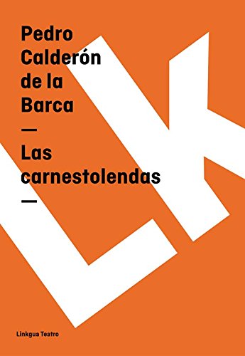 Las carnestolendas (Spanish Edition)