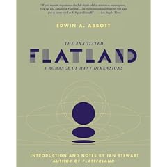 The Annotated Flatland: A Romance Of Many Dimensions