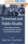 Terrorism and Public Health: A Balanced Approach to Strengthening Systems and Protecting People