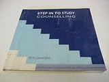Step in to study counselling : a students' guide to tackling Diploma and Certificate course assignments