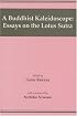 A Buddhist Kaleidoscope: Essays on the Lotus Sutra