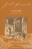 Alger : Notes au crayon et autres textes