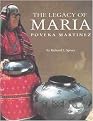 The Legacy of Maria Poveka Martinez (Hardcover)