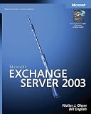 Microsoft  Exchange Server 2003 Administrator's Companion (Administrators Companion)