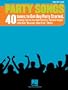 PARTY SONGS                  40 TUNES TO GET ANY PARTY    STARTED