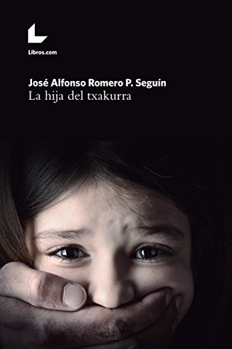 La hija del txakurra (Fuera de colección) (Spanish Edition)