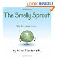 The Smelly Sprout