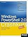 Windows PowerShell 2.0 - Der Crashkurs