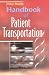 Handbook of Patient Transportation