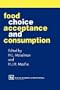 Food Choice Acceptance and Consumption