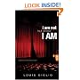 I Am Not But I Know I AM: Welcome to the Story of God