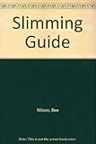 Bee Nilson's slimming guide