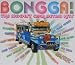 Bongga! - The Biggest OPM Retro Hits - Various Artists (Philippine Music) by Hotdog, The Boyfriends, APO Hiking Society, Florante, Wadab, Bong Gabriel, Tillie Moreno, Ray-An Fuentes, Celeste Legaspi, Charing