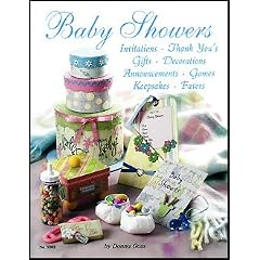 Baby Showers: Invitations, Thank You's, Gifts, Decorations, Announcements, Games, Keepsakes, Favors