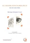 La neuro-ophtalmologie en un clin d'oeil