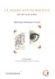 La neuro-ophtalmologie en un clin d'oeil