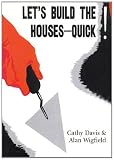 Let's build the houses - quick! : an examination of New Labor's legacy, the coalition government's proposals, and the prospects for a brighter post-coalition future