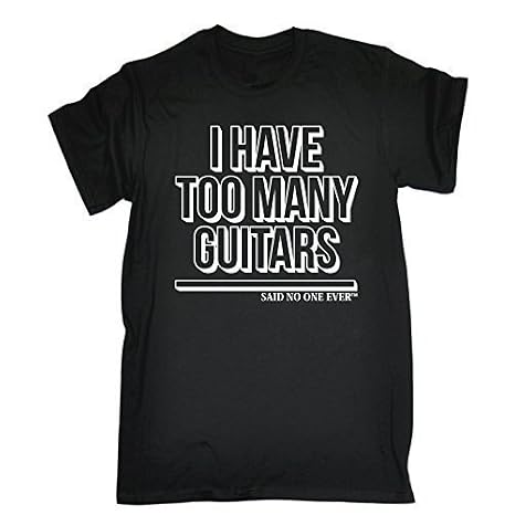 I HAVE TOO MANY GUITARS - SAID NO ONE EVER (S - BLACK) NEW PREMIUM LOOSE FIT T-SHIRT - slogan funny clothing joke novelty vintage retro t shirt top men's ladies women's girl boy men women tshirt tees tee t-shirts shirts fashion urban cool geek cooper big bang bass sheldon nerd electric acoustic strings band day for him her brother sister mum dad mummy daddy father mother birthday ideas gifts christmas present gift S M L XL 2XL 3XL 4XL 5XL - by Fonfella