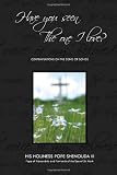 cover of Have You Seen the One I Love: Contemplations on the Song of Songs