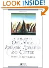 A Companion to Old Norse-Icelandic Literature and Culture (Blackwell Companions to Literature and Culture)