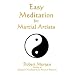 Easy Meditation for Martial Artists