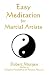 Easy Meditation for Martial Artists