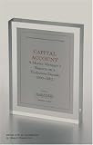 Review Texere  / Capital Account: A Fund Manager Reports on a Turbulent Decade, 1993-2002